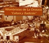 Alfombristas de La Orotava. Cultura y Tradición.